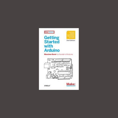 Getting Started With Arduino 2nd Edition